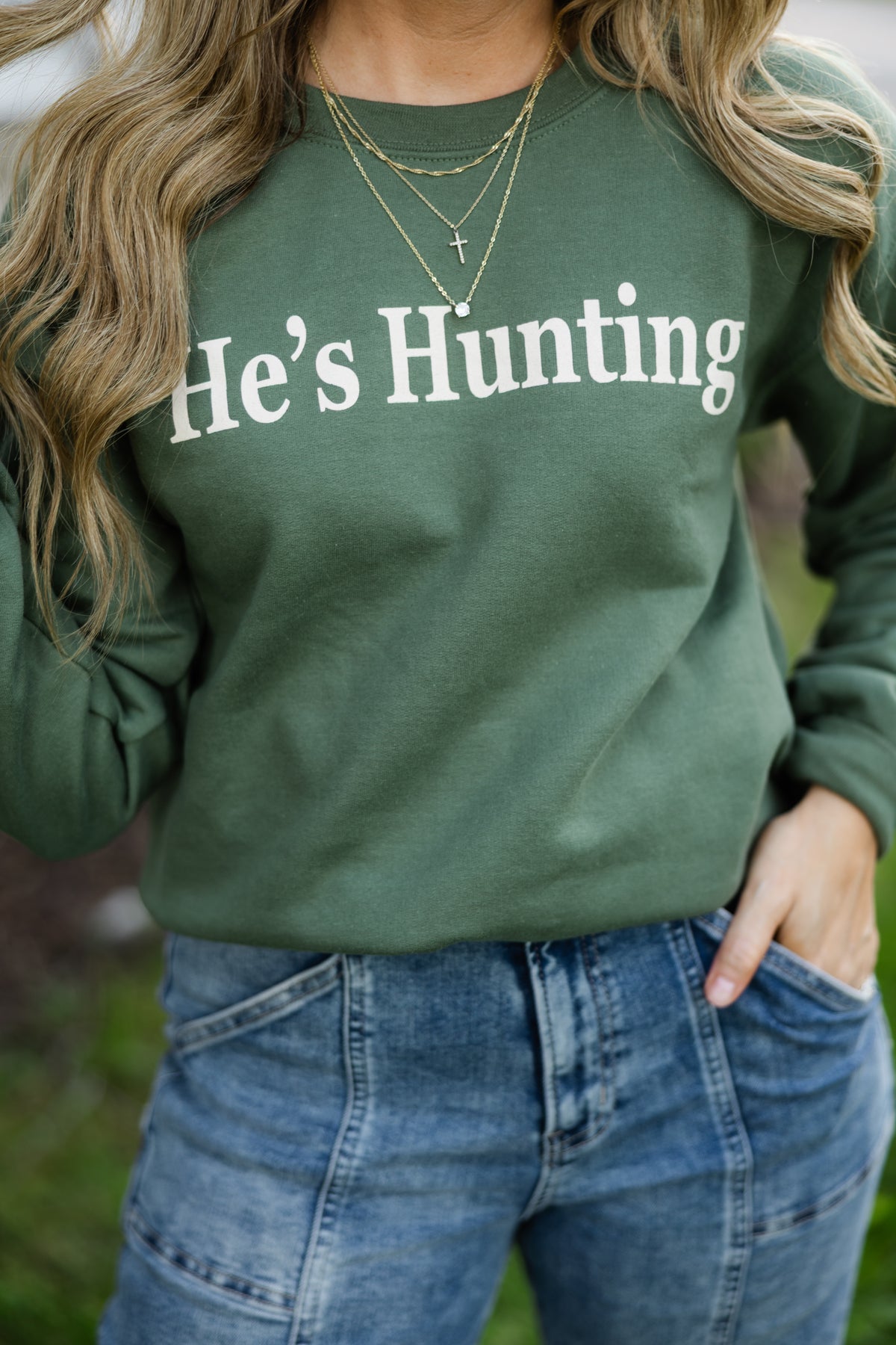 He's Hunting Graphic Sweatshirt