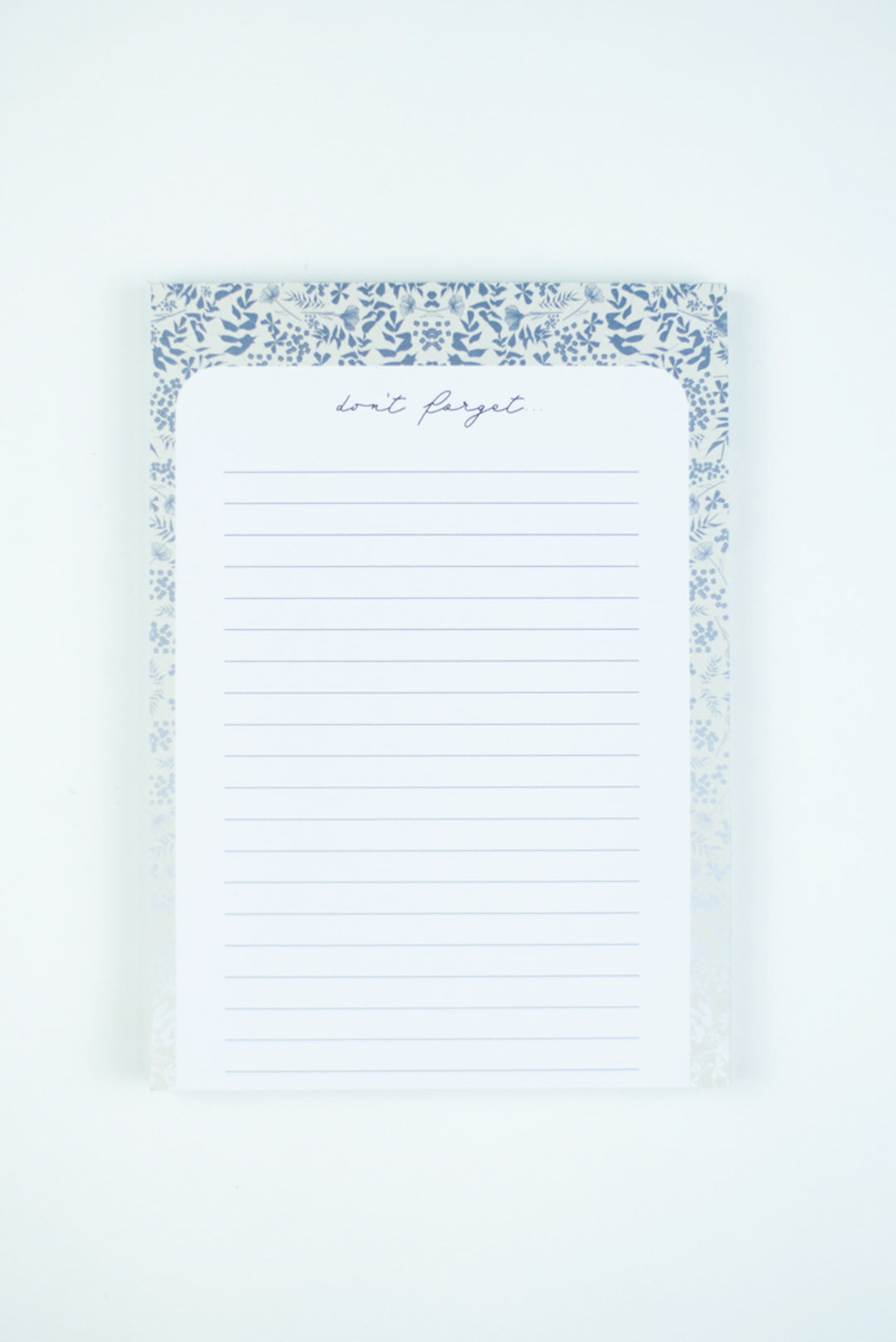 Life + Style Notepad: Floral "Don't Forget"